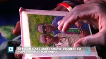 African gays make simple request to pope: preach tolerance