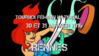 Présentation Tournoi Féminin Rennes 2016