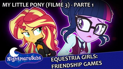My Little Pony Equestria Girls: Friendship Games - Parte 1 [Legendado PT-BR]