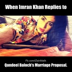 Imran Khan Response on Qandeel Baloch marriage Proposal
