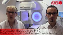 Rennes: le versa HD nouvelle arme anti cancer au centre Eugène Marquis