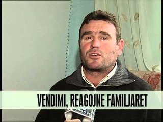 Vendimi, reagojnë familjaret - Vizion Plus - News, Lajme