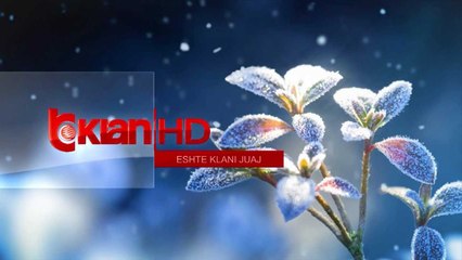 KLAN SOT: E PREMTE - 15 SHKURT 2013