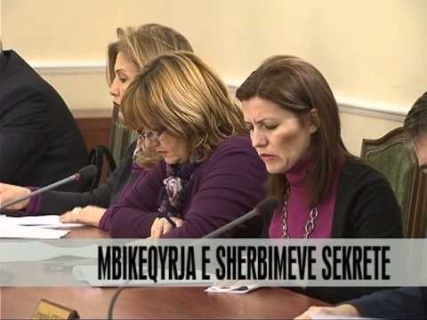 Mbikëqyrja e Shërbimeve Sekrete - Vizion Plus - News - Lajme