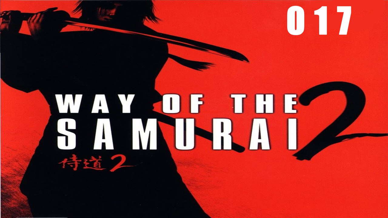 Let's Play Way of the Samurai 2 - #017 - Kompromisslos in Amahara