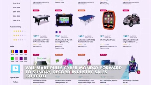 Wal-Mart pulls Cyber Monday forward to Sunday, record industry sales expected
