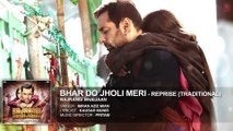 Bhar Do Jholi Meri - Reprise (Traditional) - Full AUDIO Song | Imran Aziz Mian | Bajrangi Bhaijaan