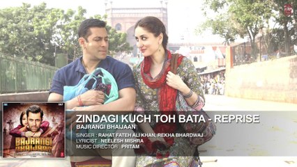 Zindagi Kuch Toh Bata (Reprise)' Full AUDIO Song | Salman Khan | Bajrangi Bhaijaan