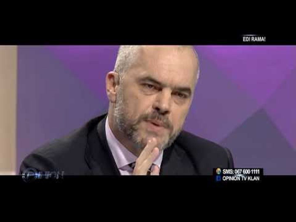 Opinion - Edi Rama (2 maj 2013)