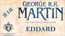Das Lied von Eis und Feuer Band 1 Die Herren von Winterfell Hörbuch #16 Eddard