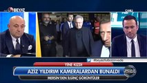 Aziz Yıldırım kameralara kızdı!