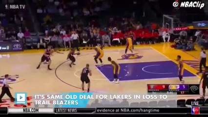It's same old deal for Lakers in loss to Trail Blazers