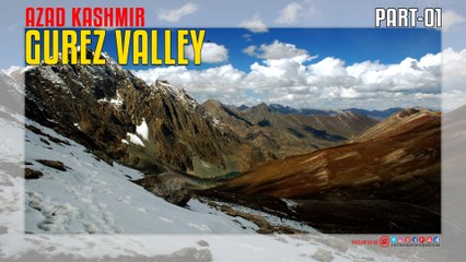 Gurez Valley Azad Kashmir Part-01