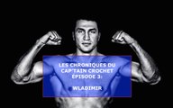 Les Chroniques du Cap'tain Crochet, Épisode 3: Wladimir
