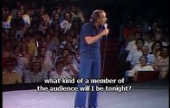 George Carlin - On Location : George Carlin at Phoenix 1/2 - Stand Up Comedy