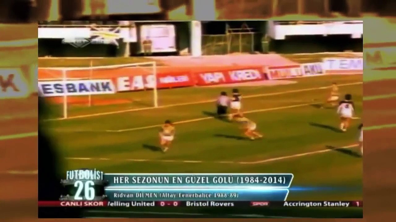 Türkiye Süper Liginin Son 30 Sezonunda Atılmış En Güzel Goller