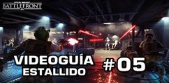 Star Wars: Battlefront, Vídeo Guía: 5- Estallido.