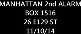 FDNY Radio: Manhattan 2nd Alarm Box 1516 11/10/14