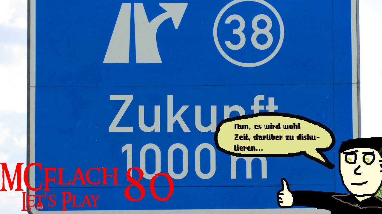 MCFlach Let's Plays 80: Die Zukunft dieses LPs
