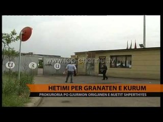 Hetim për granatën te 'Kurum' - Top Channel Albania - News - Lajme