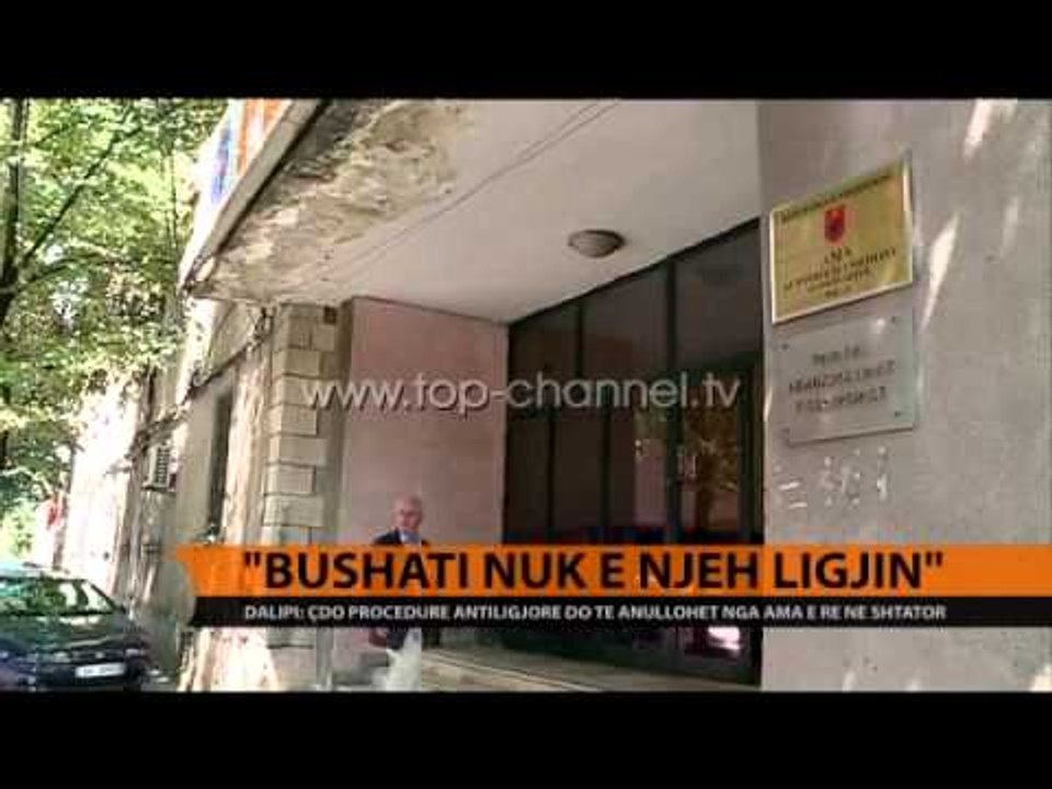 "Bushati nuk njeh ligjin" - Top Channel Albania - News - Lajme