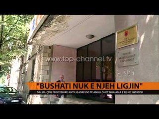 "Bushati nuk njeh ligjin" - Top Channel Albania - News - Lajme
