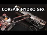 Corsair’s Liquid Cooled GTX 980 Ti Video Card