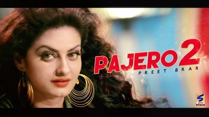 New Punjabi Songs 2015 ''Pajero 2'' Preet Brar Feat. Afsana & Kuwar Virk | Latest Top Hits Song