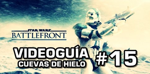Star Wars: Battlefront, Vídeo Guía: 15- Cuevas de hielo.