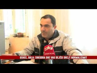 OSHEE, BALA: SHKODRA DHE VAU DEJËSI DREJT NORMALIZIMIT