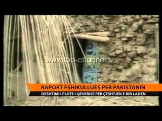 Raporti: Pakistani dështoi me Bin Laden-in - Top Channel Albania - News - Lajme