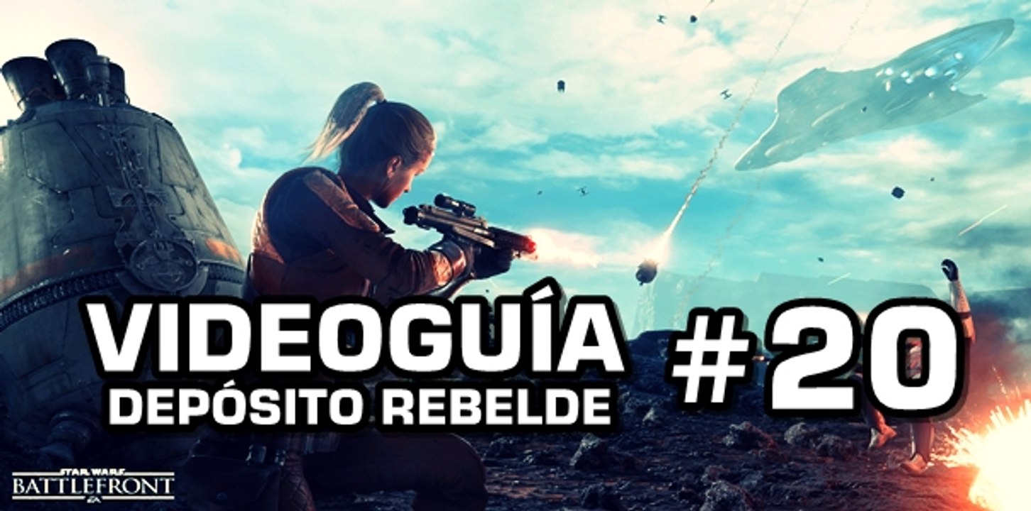 Star Wars: Battlefront, Vídeo Guía: 20- Depósit...