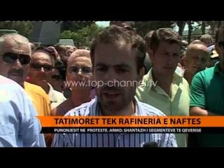 Tatimorët tek rafineria e naftës - Top Channel Albania - News - Lajme