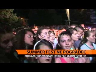 "Summer Fest" në Pogradec - Top Channel Albania - News - Lajme