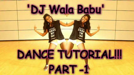 DJ Wale Babu | Learn Dance Steps | Tutorial - Part 1 | Badshah