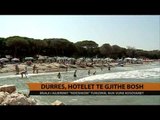 Durrës, hotelet të gjithë bosh - Top Channel Albania - News - Lajme