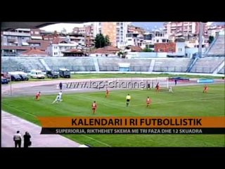 Kalendari i ri futbollistik - Top Channel Albania - News - Lajme