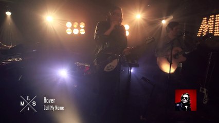 [SESSIONS] Rover joue "Call my name" en live dans #MLS