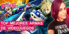 El Píxel 4K: Top, Las Mejores Armas del Videojuego