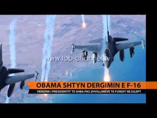Obama shtyn dërgimin e F-16 - Top Channel Albania - News - Lajme