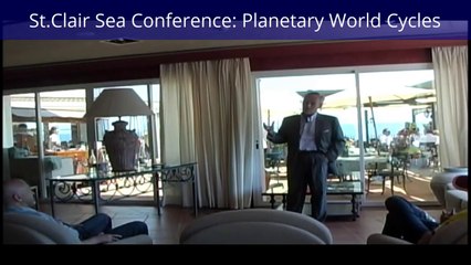 St.Clair Ahead Sea Conference Planetary World Cycles (4 Sep. 2015)