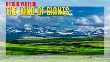 Deosai Plateau The Land Of Giants