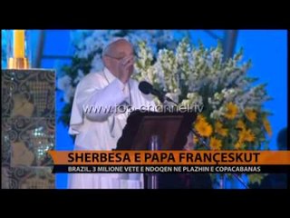 Brazil, shërbesa e Papa Françeskut - Top Channel Albania - News - Lajme