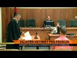 Zgjaten hetimet për Frrokun - Top Channel Albania - News - Lajme