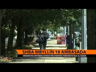 Tải video: SHBA mbyllin 18 ambasada - Top Channel Albania - News - Lajme