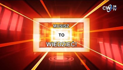 Musisz to wiedzieć! (odc. 64) cz. 2/3