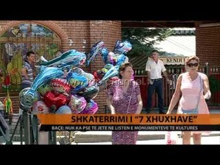 Shkatërrimi i "7 Xhuxhave" - Top Channel Albania - News - Lajme