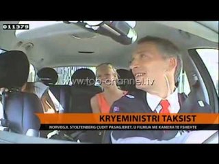 Kryeministri shofer taksie? Ndodh në Oslo! -  Top Channel Albania - News - Lajme