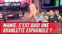 Mamie, c'est quoi une branlette espagnole - C'Cauet sur NRJ