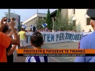 Tirana, tifozët në protestë - Top Channel Albania - News - Lajme
